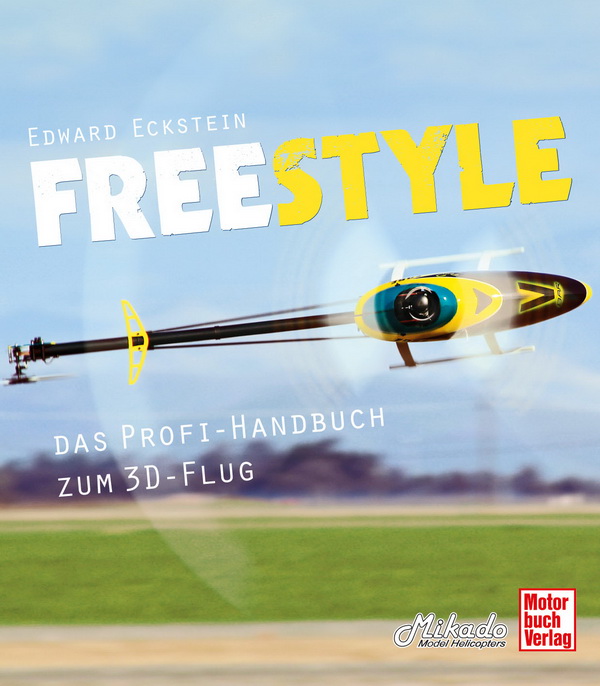 Freestyle-das-Profi-Handbuch-zum-3D-Flug - Deutsche Ausgabe