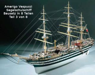 Amerigo Vespucci 1:84 Bauk. 3. Schritt